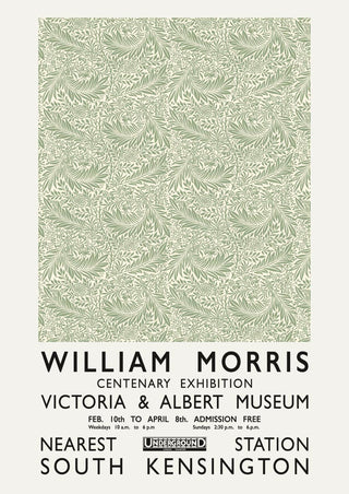 William Morris green poster with leafy pattern and exhibition details in black text at the bottom.