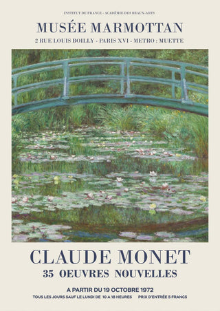 Poster of Claude Monet's "The Japanese Bridge" with water lilies, advertising an art exhibition.