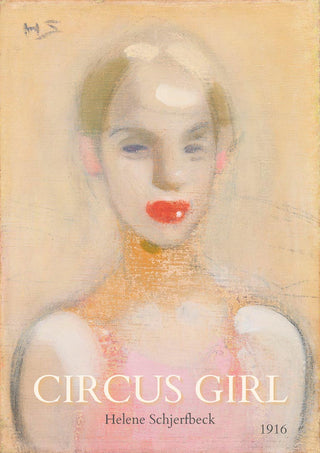 Poster of Helene Schjerfbeck's 1916 painting "Circus Girl," featuring a stylized portrait of a woman.