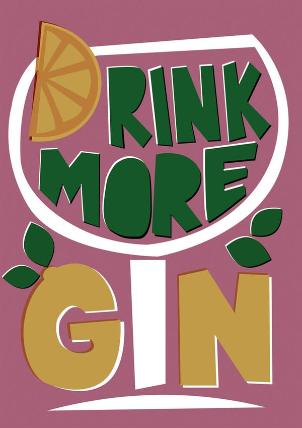 Trink mehr Gin Poster
