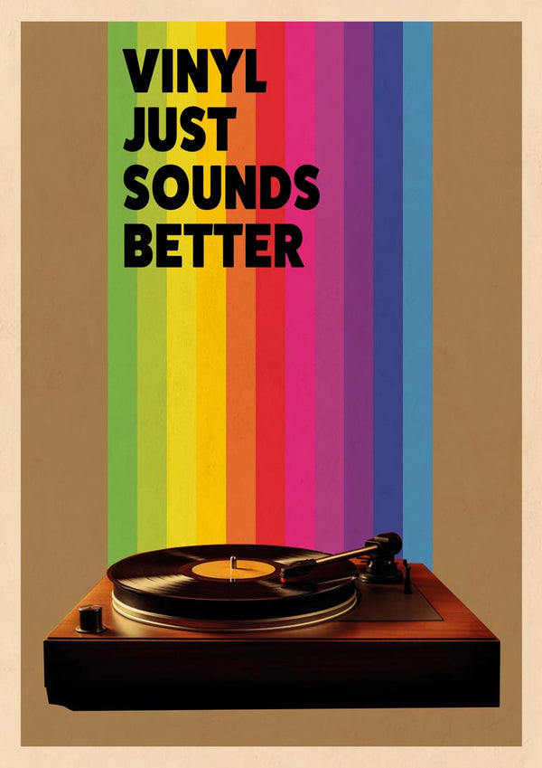 Vinyl Just Sounds Better - Wallchart
