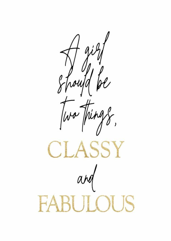 Classy and Fabulous poster