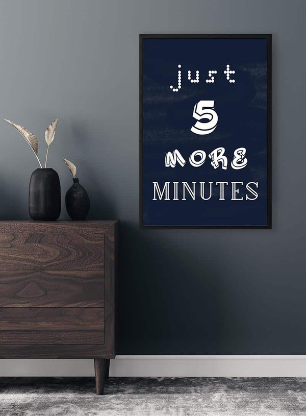 5 More Minutes Gamer Poster