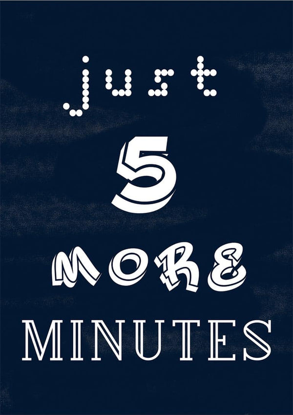 5 More Minutes Gamer Poster