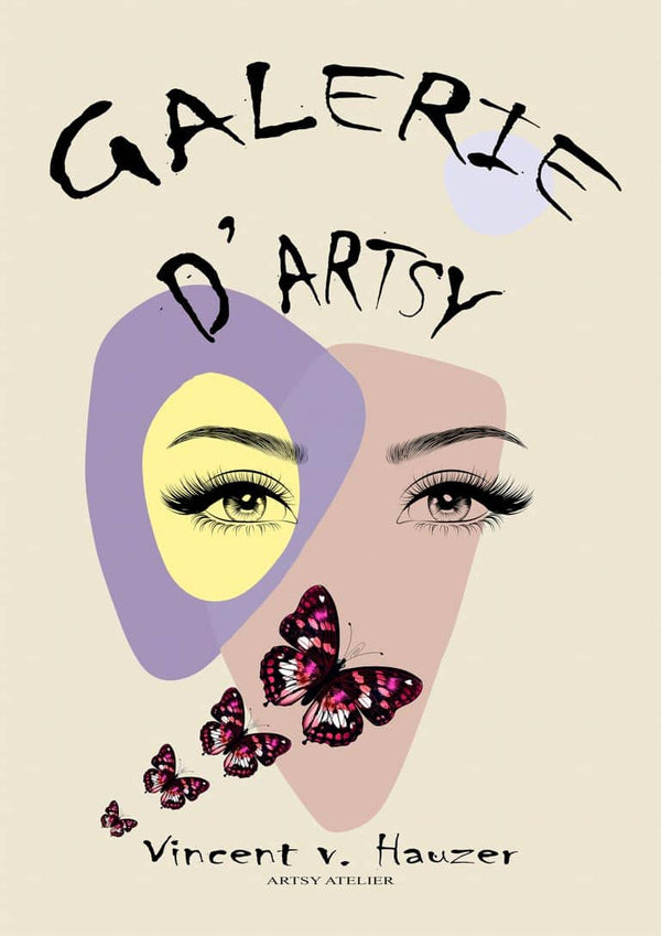 Be my Butterfly - Vincent von hauzer Poster