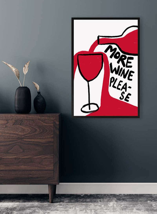 Mehr Wein, bitte