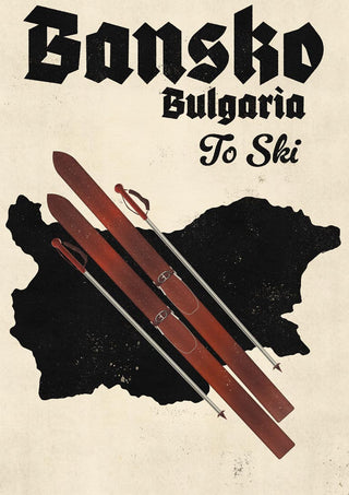 Vintage skis over a map of Bulgaria with the text "Bansko Bulgaria To Ski" in bold letters.