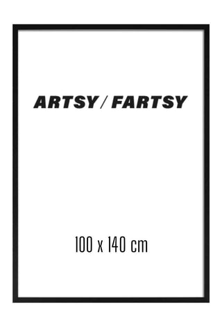 Black wooden frame 100x140 cm displaying a white print with "ARTSY / FARTSY" text in bold and dimensions shown below.
